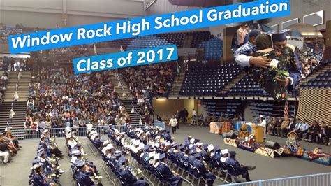 Window Rock High School Graduation 2017 Youtube