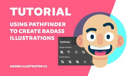 Tutorial Using Pathfinder To Create Badass Illustrations Adobe