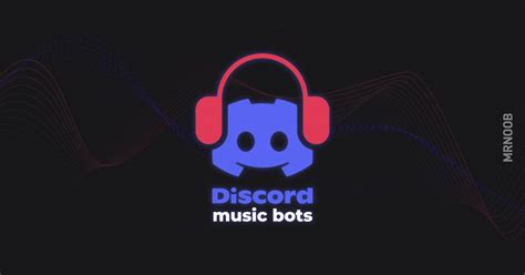 8 Best Discord Music Bots To Jazz Up Your Server Mrnoob
