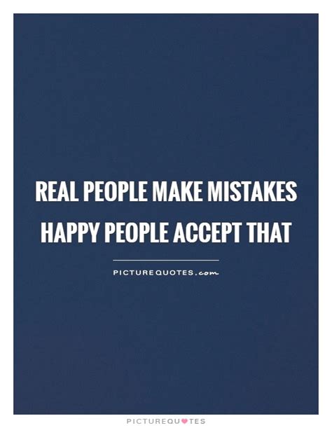 Accepting Mistakes Quotes