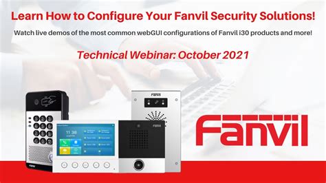 Configure Your Fanvil Security Solutions Webinar 2021 Youtube