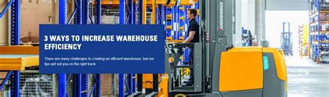 Three Ways To Increase Warehouse Efficiency Gandw Equipment Inc