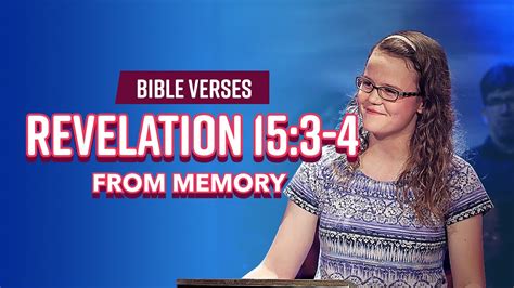 Bible Verses: Revelation 15:3-4 From Memory - YouTube