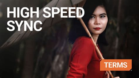 What Is High Speed Sync Flash And How Do You Use It