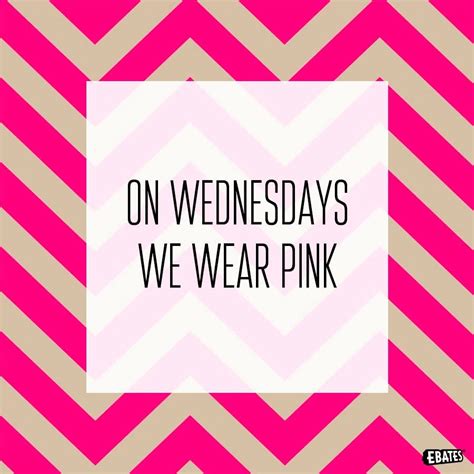On Wednesdays We Wear Pink Wear Pink Pink How To Wear
