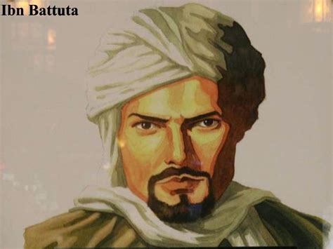 Information Abu Abdullah Muhammad Ibn Battuta