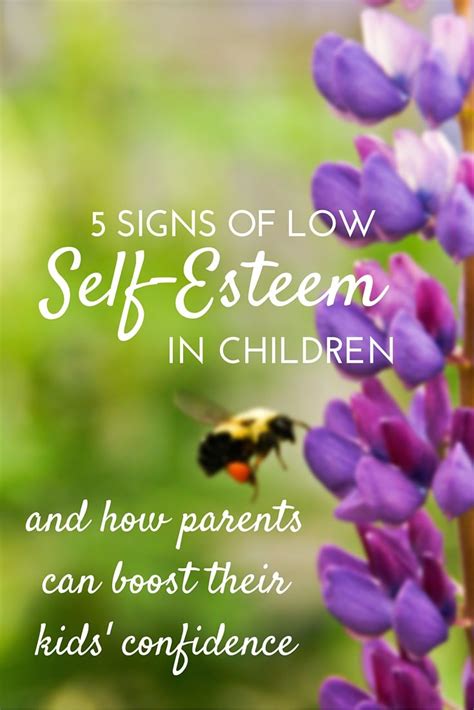 5 Signs Of Low Self Esteem In A Child Low Self Esteem Self Esteem