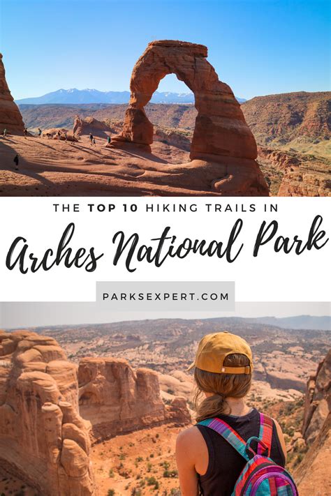 10 Best Hikes In Arches National Park That Lead To The Greatest Natural