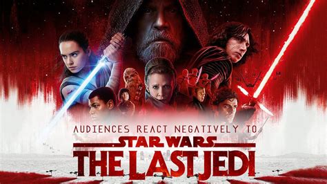 Rian johnson's film stars mark hamill, carrie fisher, daisy ridley, adam driver, and john the last jedi is spread out over three storylines. Audiences React Negatively to STAR WARS: THE LAST JEDI