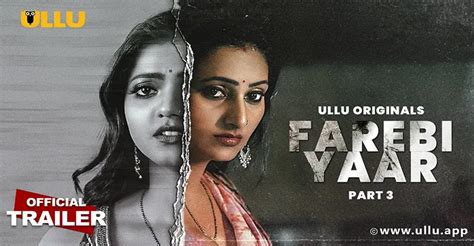 Farebi Yaar Part 3 Ullu Cast Real Names Wiki Story And More