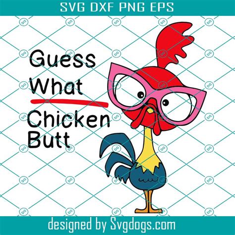 Guess What Chicken Butt Svg Chicken Butt Svg Chicken Butt Png