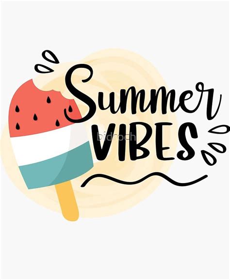 Sticker Summer Vibes Par Bidroch En 2021 Citations été