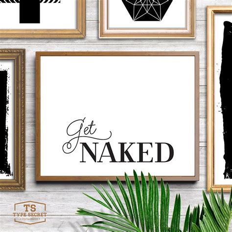 Printable Art Get Naked Typography Poster Art Print Bathroom