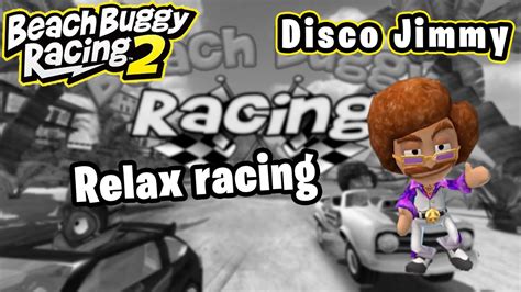 Racing Disco Jimmy Beach Buggy Racing 2 YouTube