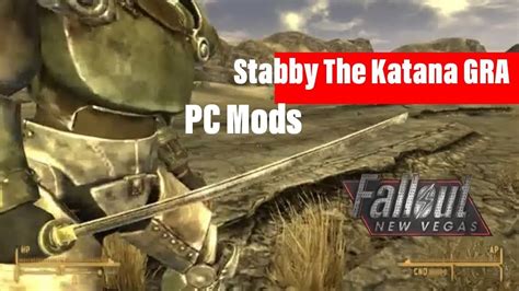 Fallout New Vegas Modsstabby The Katana Gra Youtube