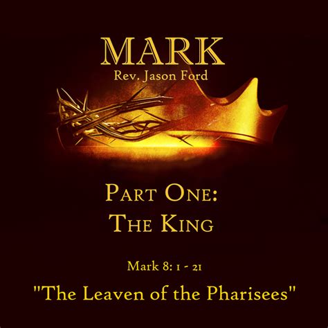 The Leaven Of The Pharisees Faithlife Sermons