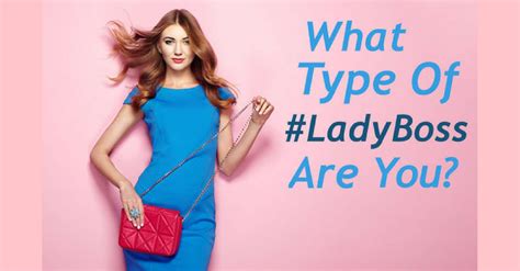 what type of lady boss are you quiz social