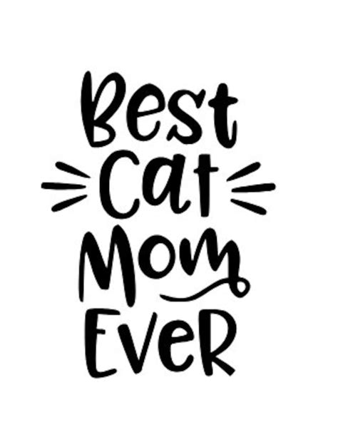 Best Cat Mom Ever Cat Mom Svg Digital Download Only Instant Etsy
