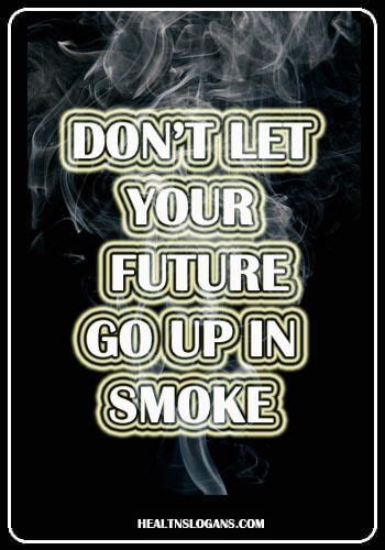 Pin On Anti Smoking Slogans