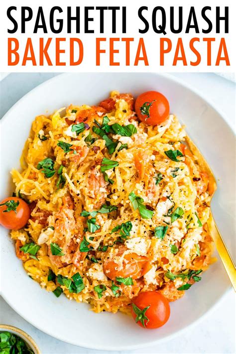Few steps for delicious & tasty recipes creation. Low Carb Baked Feta Pasta {with Spaghetti Squash} | Eating ...
