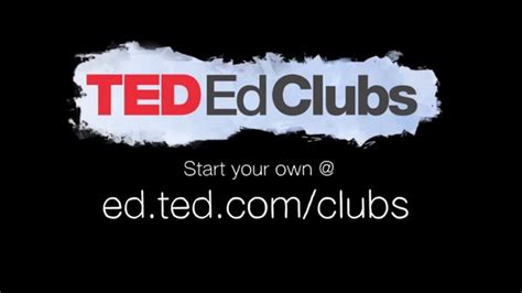 Bring Ted To Your Classroom With Ted Ed Clubs Edtechreview Edtech