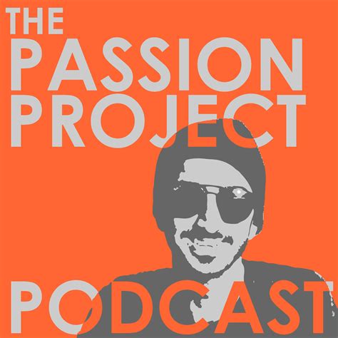 The Passion Project Podcast