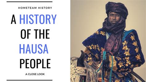 A History Of The Hausa People Youtube