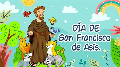 Dia De San Francisco De Asís Youtube