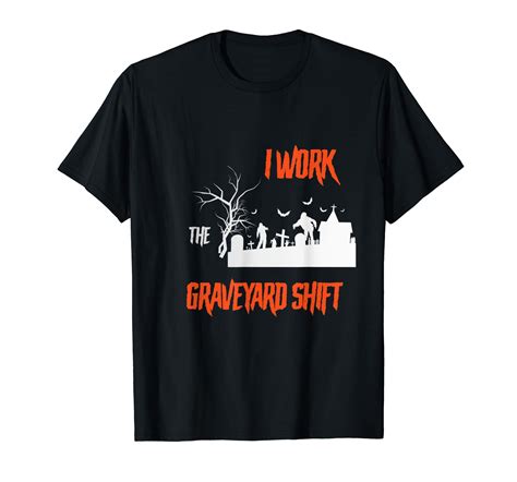 Humor for The Late Night Graveyard Shift Workers T-Shirt - Walmart.com
