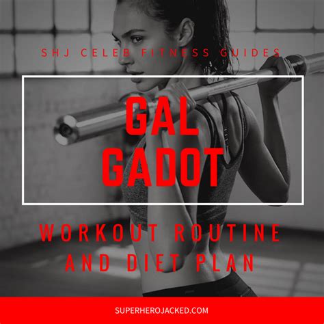 Gal Gadot Workout And Diet Plan Workout Routines For Women Wonder