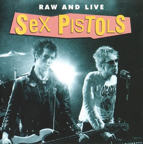 Sex Pistols Raw And Live Cd Discogs