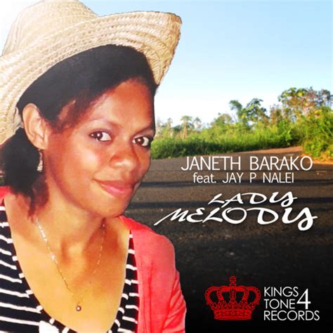 Stream Janeth Barako Ft Jay P Nalei Lady Melody Cover By