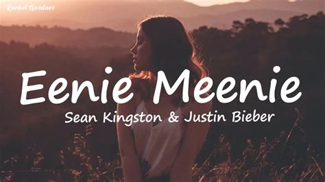 Justin Bieber Eenie Meenie Lyrics Ft Sean Kingston YouTube