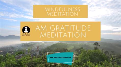 5 Minute Morning Am Gratitude Guided Mindfulness Meditation Youtube