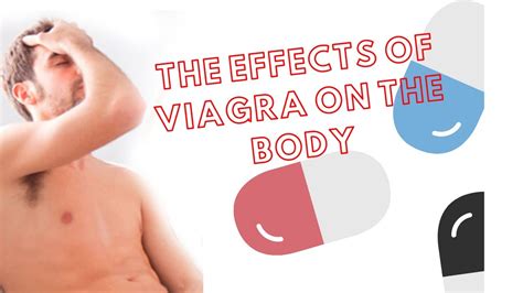 The Effects Of Viagra On The Body Ii Health Tips Youtube