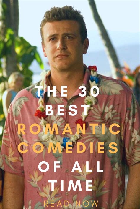 The 30 Best Romantic Comedies Of All Time Romantic Comedy Best