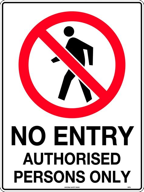 No Entry Authorised Persons Only Prohibition Uss