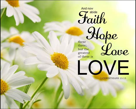 Faith Hope Love Quotes Bible Verse