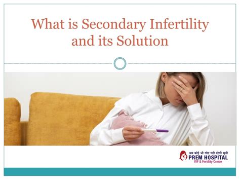 ppt what is secondary infertility and its solution powerpoint presentation id 11185993