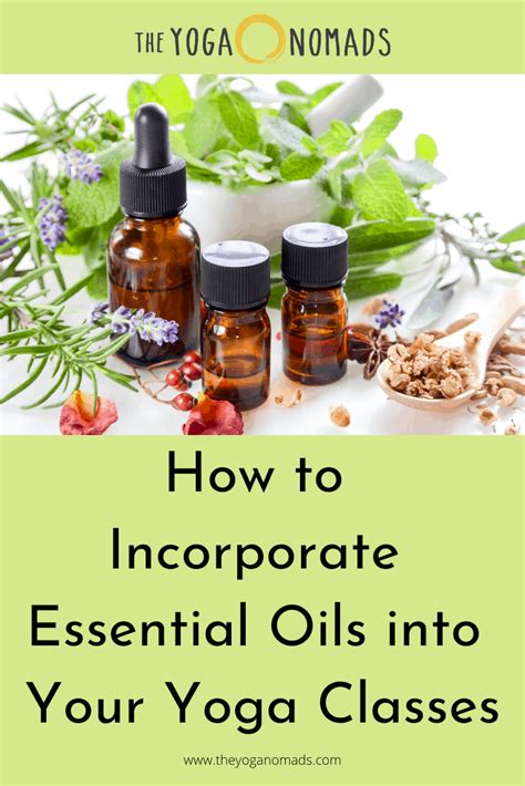 How To Incorporate Essential Oils Into Your Yoga Classes The Yoga Nomads