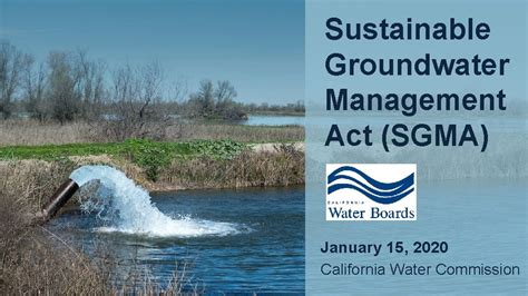 Sustainable Groundwater Management Act Sgma January 15 2020