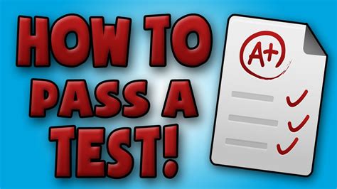 How To Pass A Test Youtube