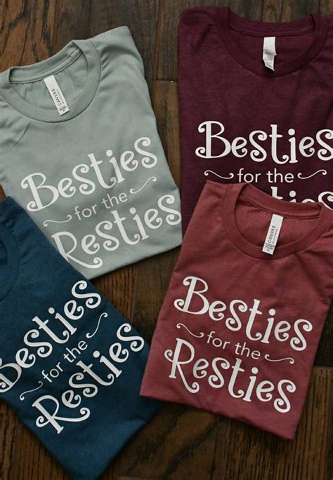 Besties For The Resties Tshirt Best Friend Shirts Best Etsy