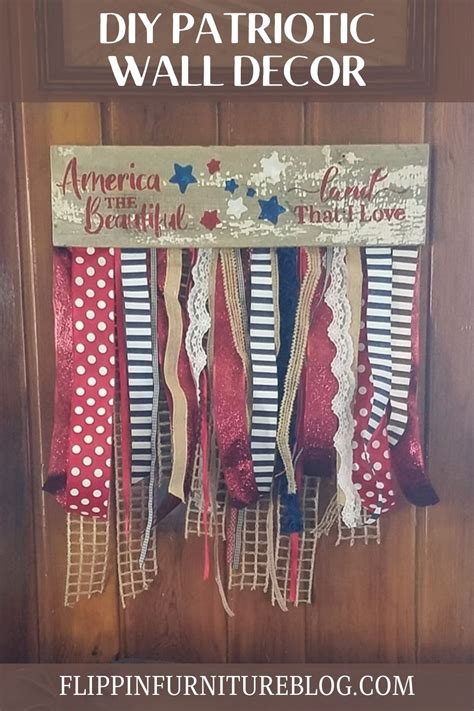 How To Make A Patriotic Wall Decor Flippin Furniture