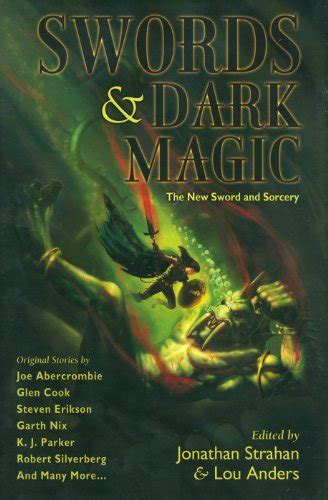 Swords And Dark Magic The New Sword And Sorcery Signed Limited Edition