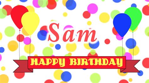 Happy Birthday Sam Song Youtube