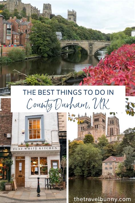 County Durham Things To Do And Travel Guide The Travelbunny