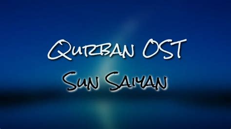 Sun Saiyan Qurban Ost Youtube Music