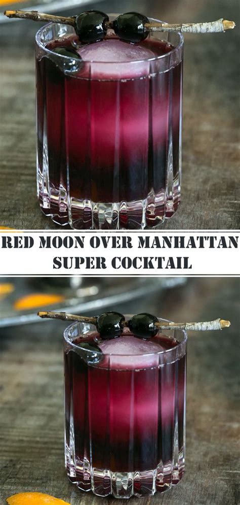 Red Moon Over Manhattan Super Cocktail Recipes Recipe Cookrecipes Recipebook Recipeoftheday