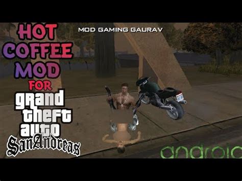 Hot Coffee Mod For GTA SA Android By Gaming Gaurav YouTube